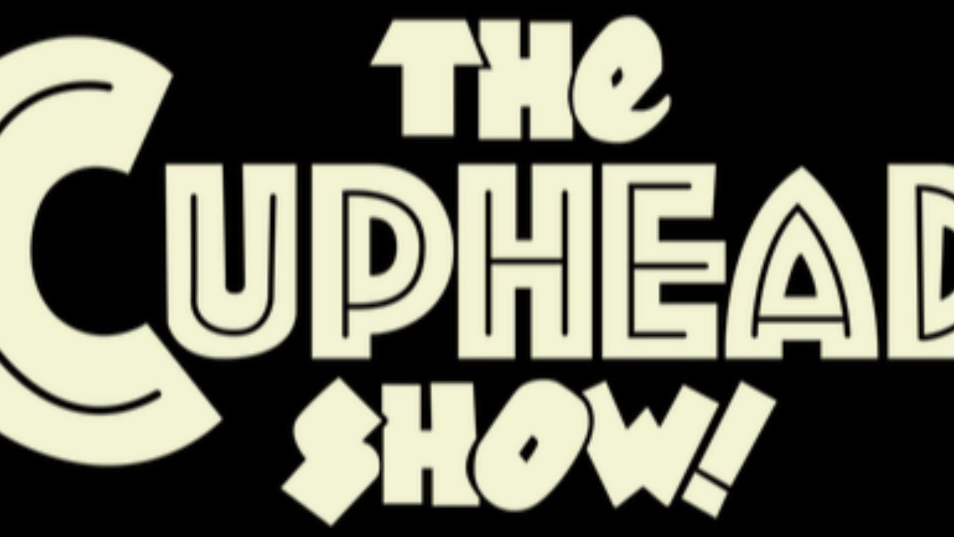 File:The Cuphead Show! - Logotype.png