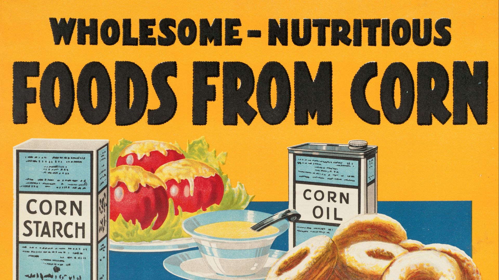 a poster advertising corn and other foods from corn